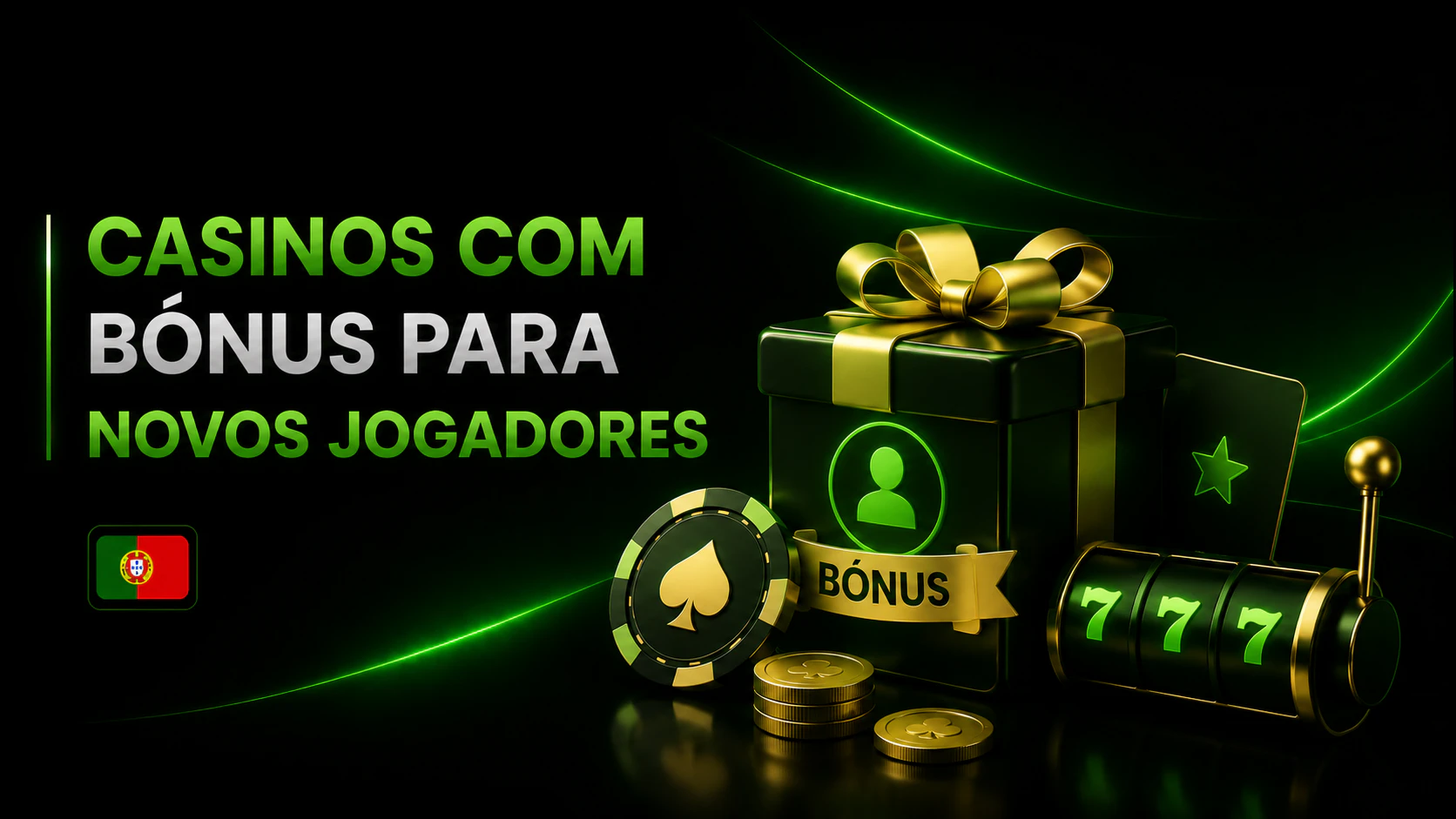 Casinos com Bónus para Novos Jogadores