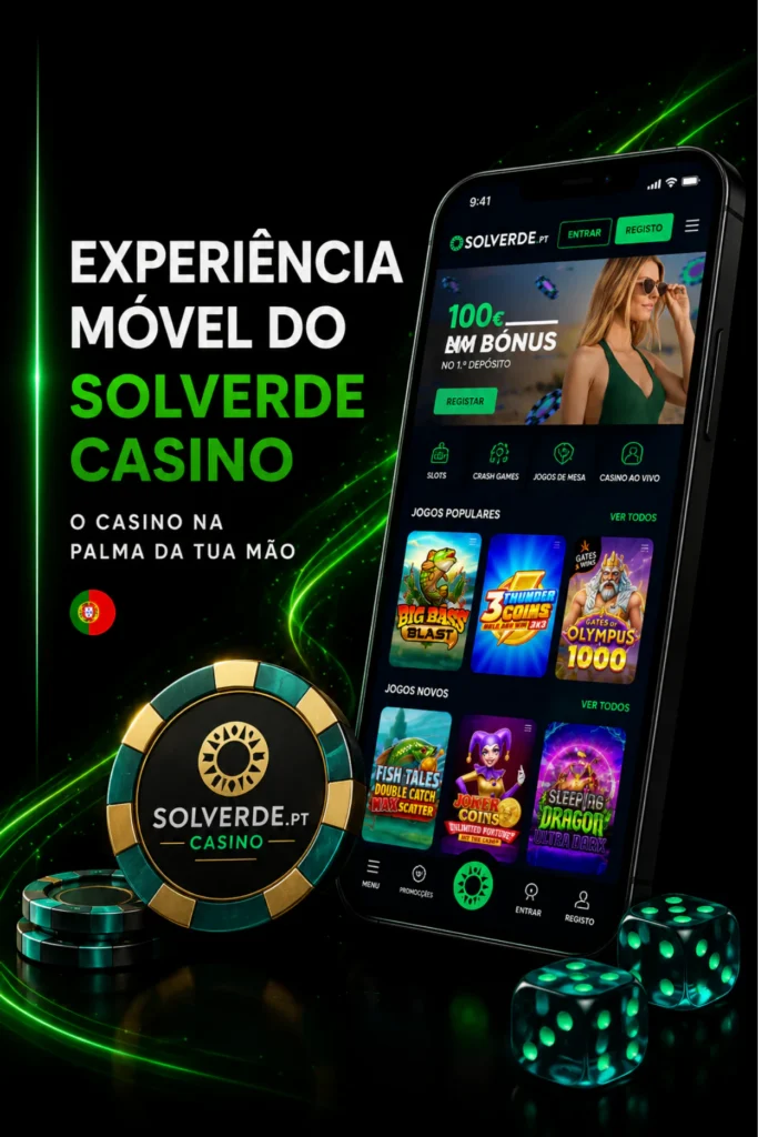 Experiência Móvel do Solverde Casino