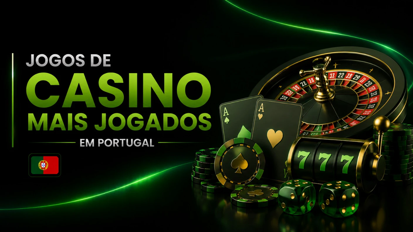 Jogos de Casino Mais Jogados em Portugal