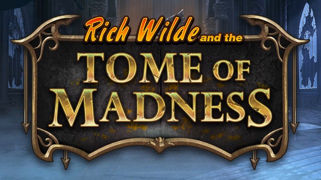 Rich Wilde and the Tome of Madness