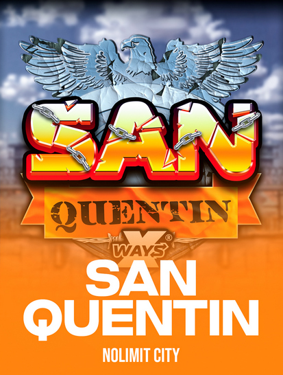 San Quentin xWays