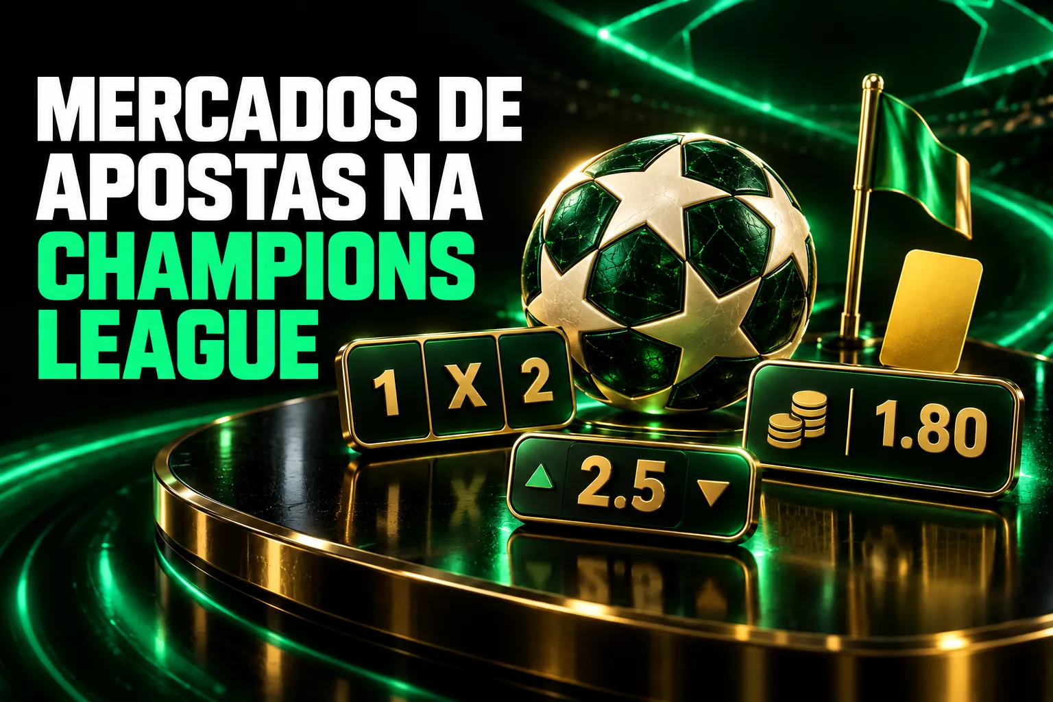 Mercados de apostas populares na Champions League