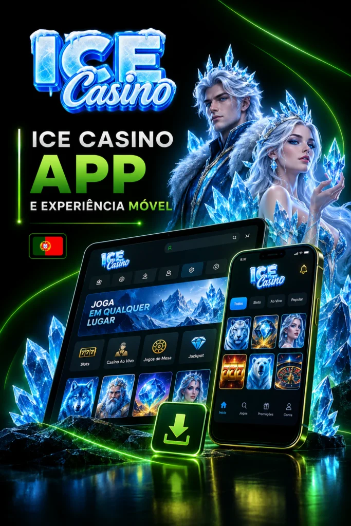 Ice Casino App e Experiência Móve