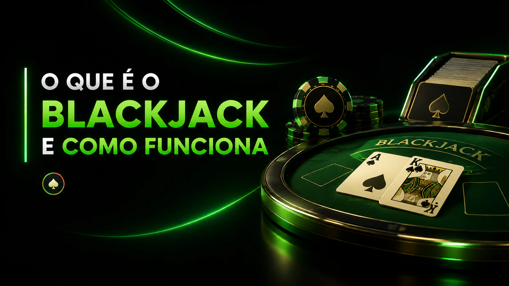 Que é o Blackjack e Como Funciona